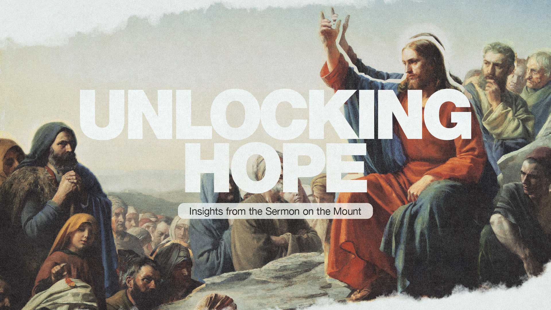 Unlocking Hope: Insights from the Sermon on the Mount